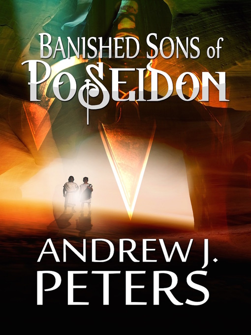 Title details for Banished Sons Of Poseidon by Andrew J. Peters - Available